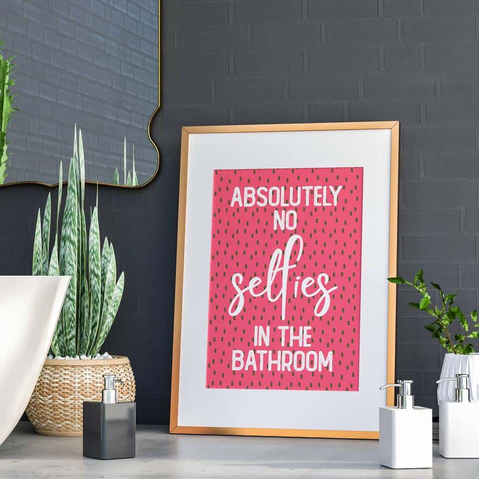 Absolutely No Selfies In The Bathroom Print - Glossy image
