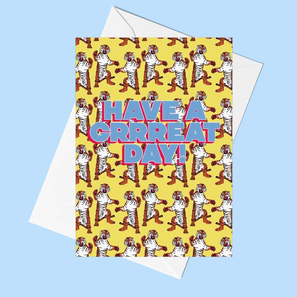 Have A Great Day Tiger Greeting Card | Unisex Birthday Card image