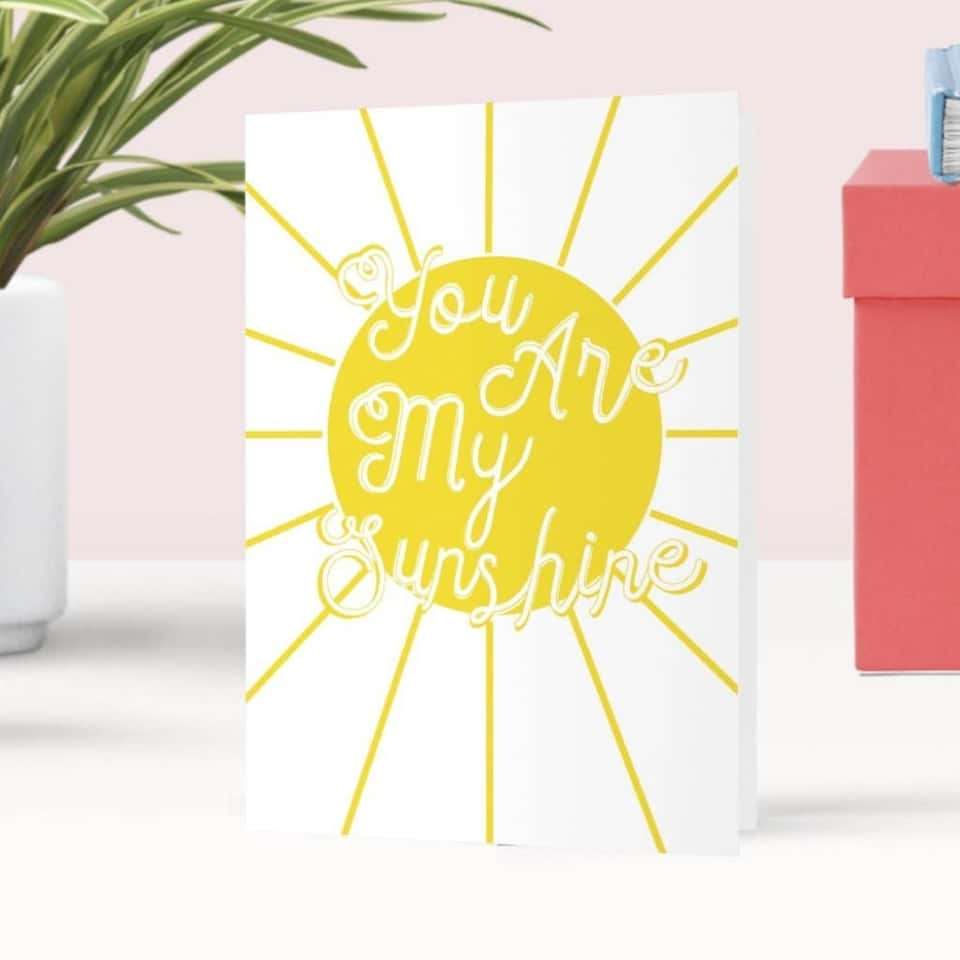 You Are My Sunshine Greeting Card image
