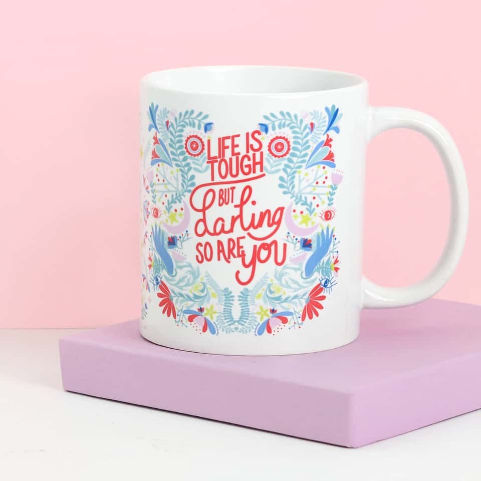 Life is Tough But So Are You Coffee Mug | Motivational Mug image