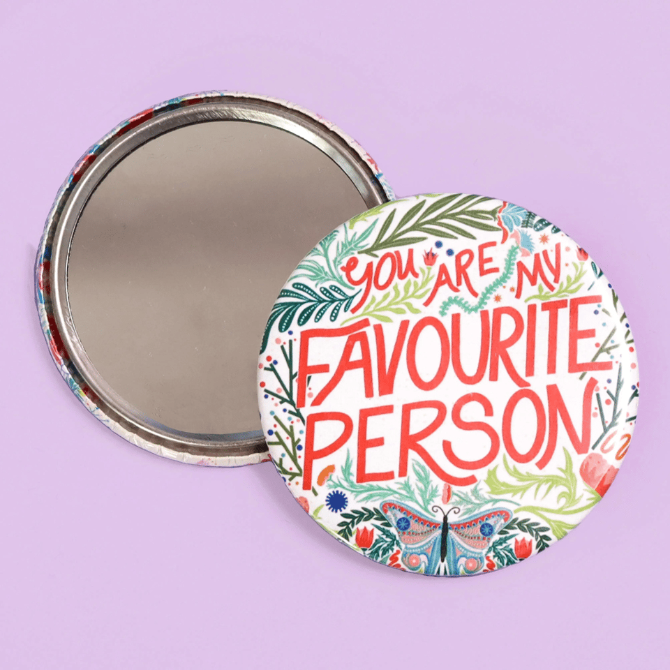 You're My Favourite Person Pocket Mirror | Compact | Mirror image